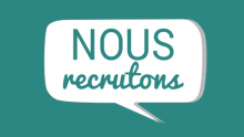 RECRUTEMENT : Plusieurs postes à pourvoir